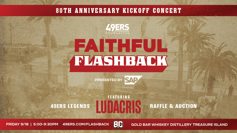 49ers Foundation: Faithful Flashback Ft. Ludacris